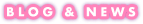 BLOG & NEWS